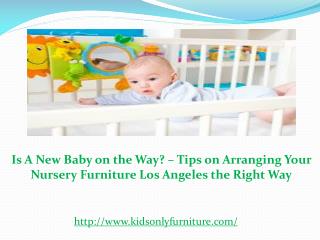 Is A New Baby on the Way? – Tips on Arranging Your Nursery F