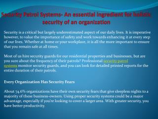 Security Patrol Systems- An essential ingredient for holisti