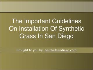 The Important Guidelines On Installation Of Synthetic Grass