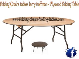 Folding Chairs tables larry hoffman - Plywood Folding Table