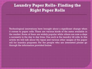 Laundry paper rolls finding the right paper rolls