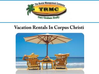 Vacation Rentals In Corpus Christi