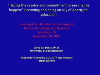 “ Having the resolve and commitment to see change happen: ” Becoming and being an ally of Aboriginal education