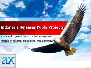 Indonesia Releases Public Projects