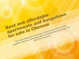 Best and affordable apartments and bungalows for sale in Che