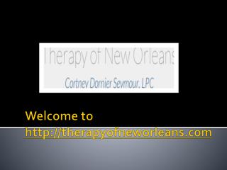 Therapist New Orleans LA, Best Therapy New Orleans LA