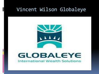 Vincent Wilson Globaleye