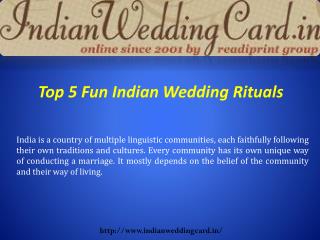 5 Fun Indian Wedding Rituals