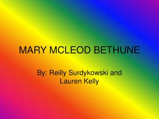 MARY MCLEOD BETHUNE