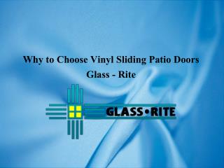 Why to Choose Vinyl Sliding Patio Doors