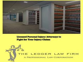 Licensed Personal Injury Attorneys to Fight for Your Injury