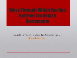 Ways Through Which You Can Get Free Tax Help In Sacramento