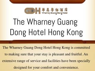 The Wharney Guang Dong Hotel Hong Kong