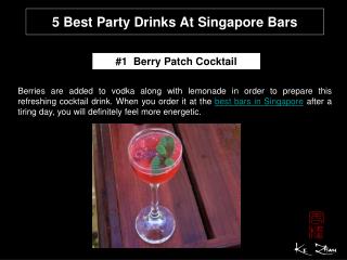 5 Best party drinks at Singapore Bars