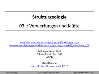 Strukturgeologie 03 :: Verwerfungen und Kl üfte