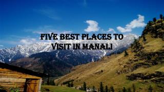 Places to Visit in Manali