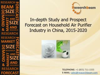 China Household Air Purifier Industry Size, Trend, 2015-2020