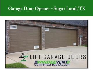 Garage Door Opener – Sugar Land, TX