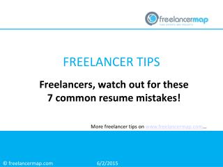 Freelancers, watch out for these 7 common resume mistakes!