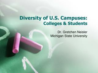 Diversity of U.S. Campuses: Colleges & Students