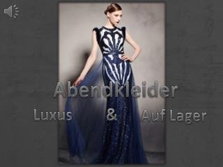 Luxus Kleider für Abendanlass Online Günstig Sale