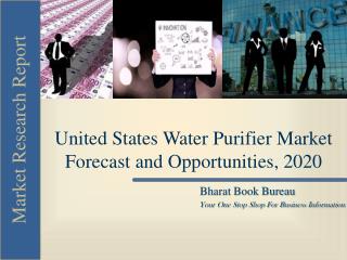 United States Water Purifier Market Forecast and Opportun