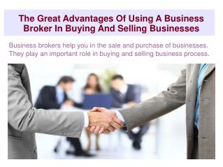 The Great Advantages Of Using A Business Broker In Buying An