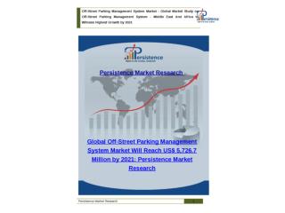 Global Off-Street Parking Management System Market to 2021