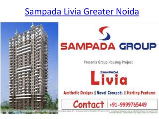 Sampada Livia Greater Noida, Sampada Livia Yamuna Expressway