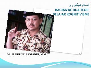 KURNALI BAGIAN KEDUA TEORI KOGNITIVISME