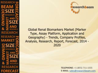 Renal Biomarkers Market Trends, Company Profiles, 2014-20