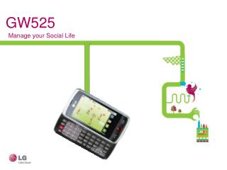 LG GW525, Manage your Social Life