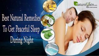 Best Natural Remedies To Get Peaceful Sleep During Night