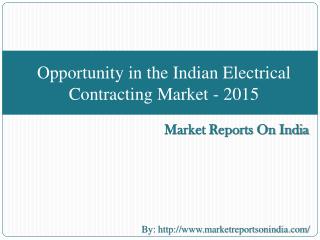 Opportunity in the Indian Electrical Contracting Market - 20
