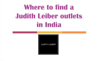 Where to find a Judith Leiber outlets in India