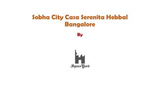 Sobha City Hebbal
