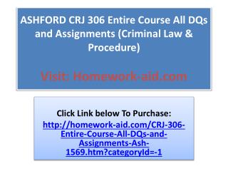 ASHFORD CRJ 306 Entire Course All DQs and Assignments (Crimi