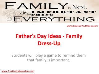 Father's Day Ideas - Family Dress-Up
