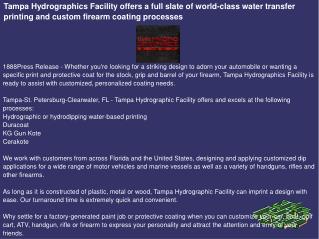 Tampa Hydrographics Facility offers a full slate of world