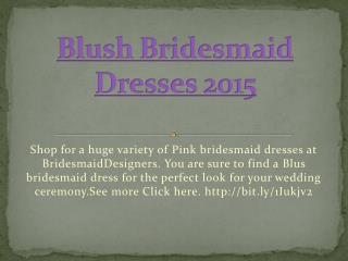 Blush Bridesmaid Dresses 2015