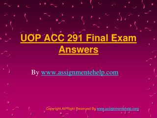 UOP ACC 291 Final Exam Answers