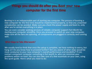 Things you should do after you Boot your new computer for th