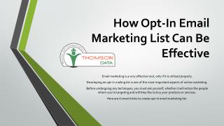 How Opt-In Email Marketing List Can Be Effective