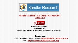 Global Mobile Ad Spending Market 2015-2019