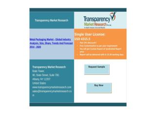 Metal Packaging Market - Market Research Report, 2014 - 2020