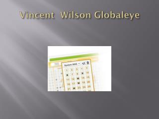 Vincent Wilson Globaleye Success life