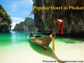 Popular Hotel in Phuket