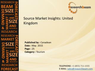 United Kingdom: Source Market Insights, Growth, Trends