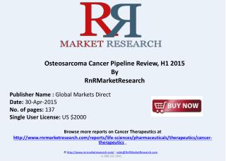 Osteosarcoma Drug Pipeline Review, H1 2015