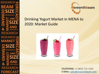 Drinking Yogurt Market in MENA to 2020: Market Size, Insight
